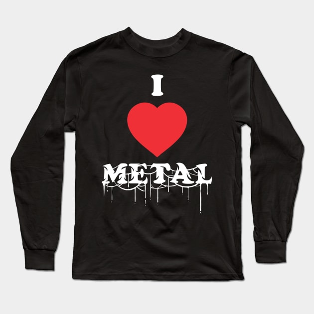 I Heart Metal - Gift For Metalheads Long Sleeve T-Shirt by Manfish Inc.